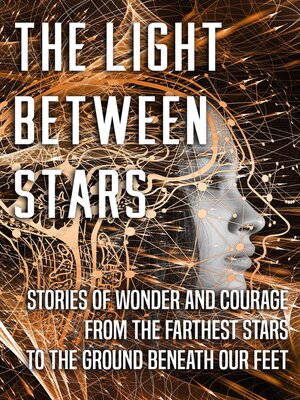 cover image of The Light Between Stars